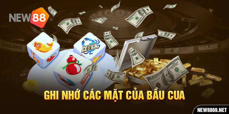 Ghi nhớ các mặt của bầu cua